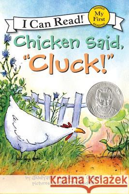 Chicken Said, Cluck! Grant, Judyann Ackerman 9780064442763 HarperCollins - książka