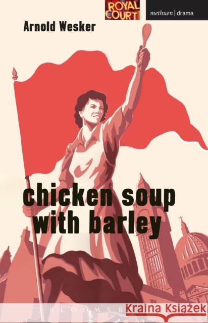 Chicken Soup with Barley Arnold Wesker 9781408156605  - książka