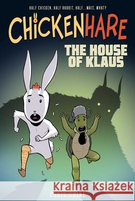 Chickenhare Volume 1: The House of Klaus Grine, Chris 9780989574464 Th3rd World Studios - książka