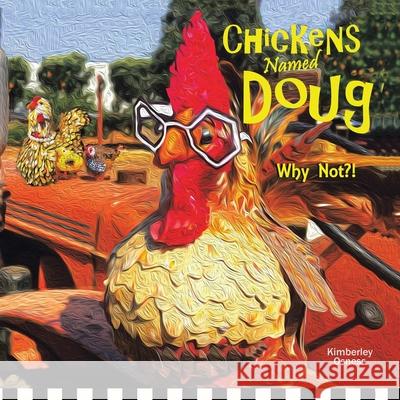 Chickens Named Doug Kimberley Osness 9781489738769 Liferich - książka