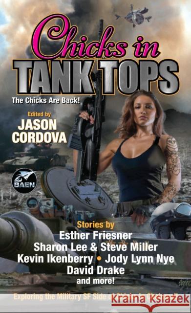 Chicks in Tank Tops  9781982193232 Baen Books - książka