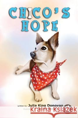 Chico's Hope Julia Kin Tatiana Minina 9781946496003 Radion Media - książka