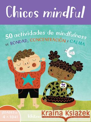 Chicos Mindful Stewart, Whitney 9781646860746 Barefoot Books - książka