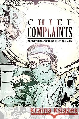 Chief Complaints Ralph G. Depalma 9781441553737 Xlibris Corporation - książka