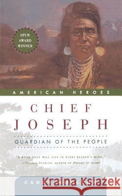 Chief Joseph: Guardian of the People Candy Moulton 9780765310644 Forge - książka