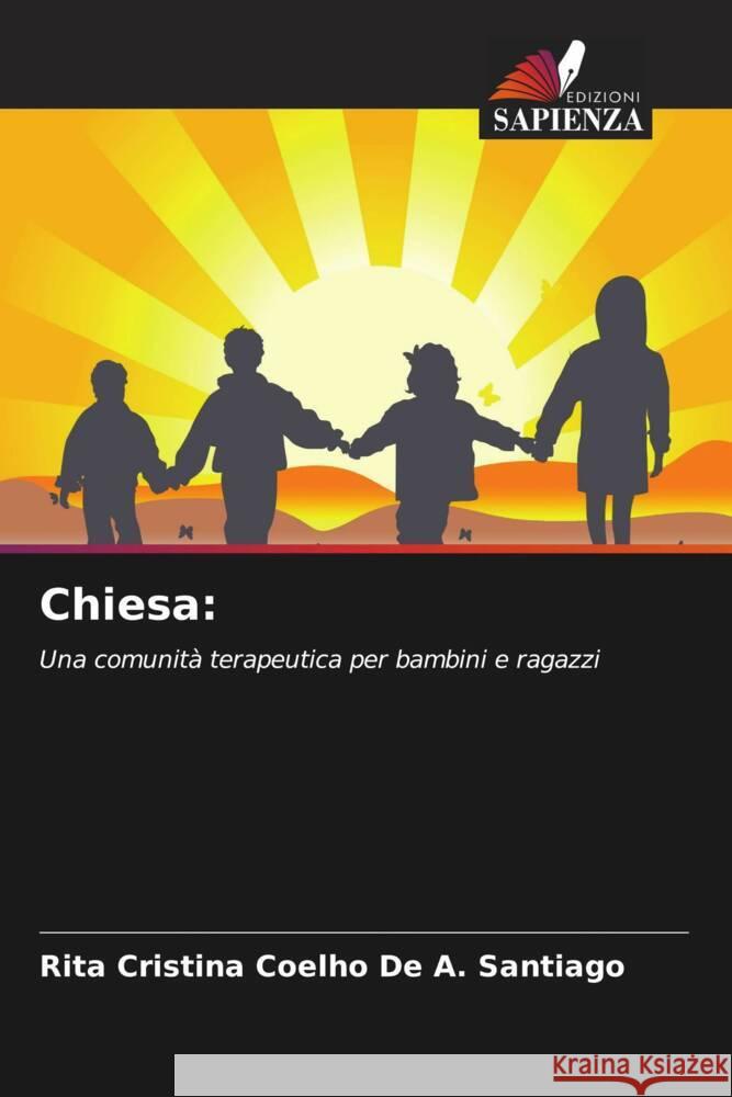 Chiesa: Coelho De A. Santiago, Rita Cristina 9786208213497 Edizioni Sapienza - książka