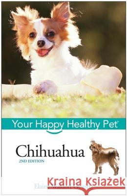 Chihuahua: Your Happy Healthy Pet Elaine Waldorf Gewirt 9780470037942  - książka
