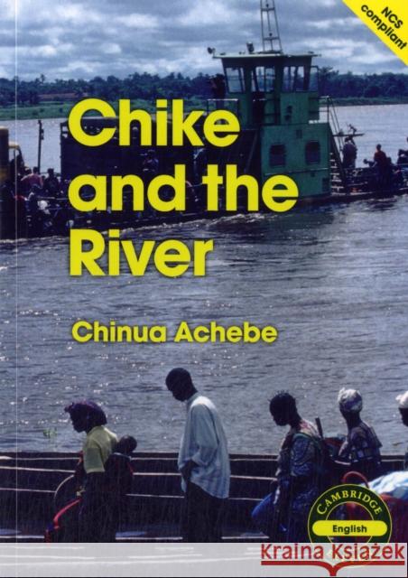 Chike and the River (English) Chinua Achebe 9780521146982  - książka