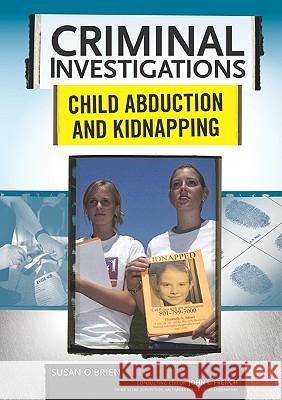 Child Abduction and Kidnapping Susan O'Brien 9780791094037 Chelsea House Publishers - książka