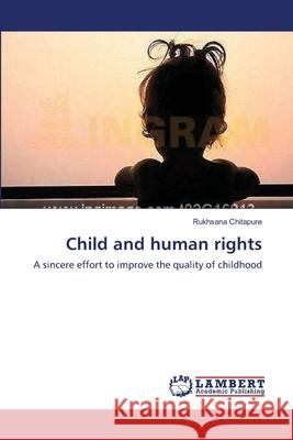 Child and human rights Chitapure, Rukhsana 9783659115356 LAP Lambert Academic Publishing - książka