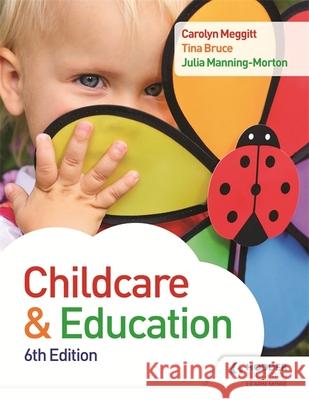 Child Care and Education 6th Edition Carolyn Meggitt 9781471863639 Hodder Education - książka