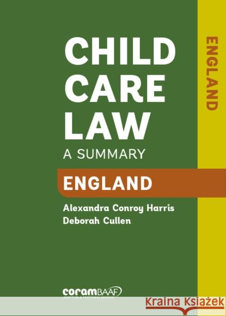 Child Care Law: England 7th Edition Alexandra Conroy Harris, Deborah Cullen 9781910039786 CoramBAAF - książka