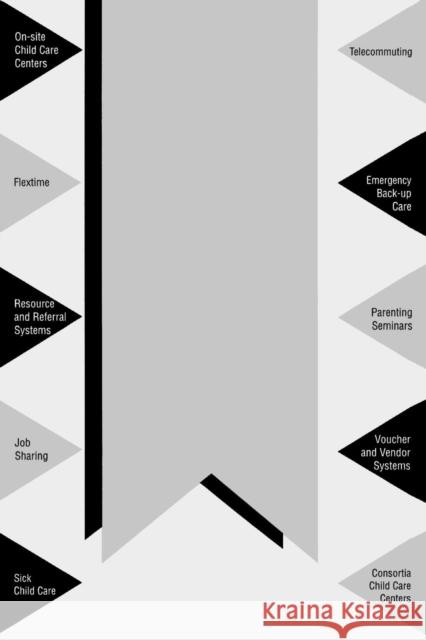 Child Care Options: A Workplace Initiative for the 21st Century Fried, Madeline 9780897748582 Oryx Press - książka