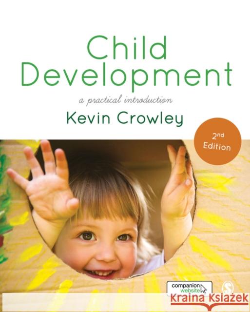 Child Development: A Practical Introduction Kevin Crowley 9781473975682 Sage Publications Ltd - książka