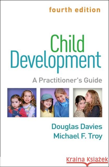 Child Development: A Practitioner's Guide Davies, Douglas 9781462542994 Guilford Publications - książka