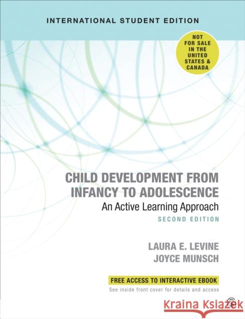 Child Development From Infancy to Adolescence - International Student Edition: An Active Learning Approach Laura E. Levine Joyce Munsch  9781544371962 SAGE Publications Inc - książka