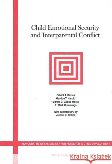 Child Emotional Security and Interparental Conflict Patrick Davies Gordon Harold Marcie Goeke-Morey 9781405112345 Blackwell Publishers - książka