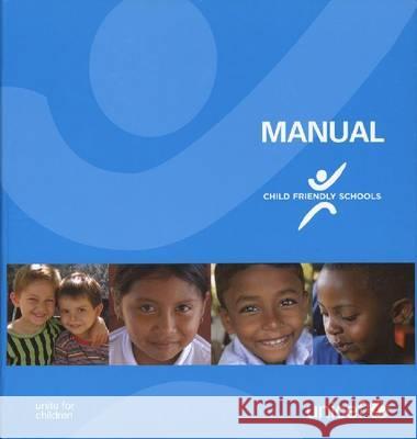 Child Friendly Schools Manual United Nations 9789280643763 United Nations - książka