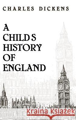 Child History Of England Hardcover Charles Dickens   9781639233939 Lushena Books Inc - książka