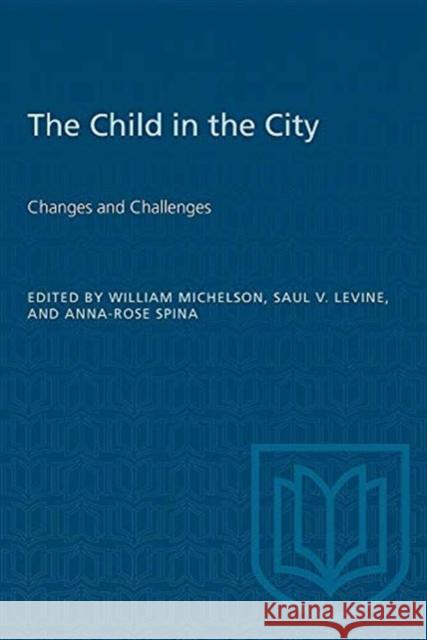 Child in the City  9780802063380 University of Toronto Press - książka
