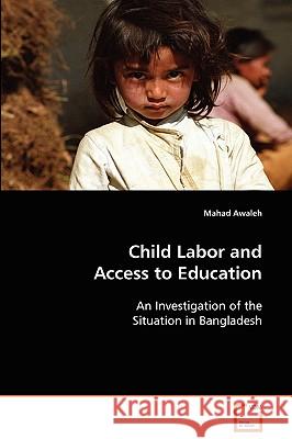 Child Labor and Access to Education Mahad Awaleh 9783639094039 VDM Verlag - książka
