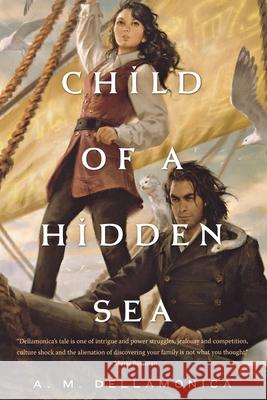 Child of a Hidden Sea A. M. Dellamonica 9781250812971 St. Martins Press-3PL - książka