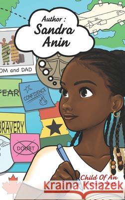 Child of An Immigrant Sandra Anin 9781998245543 Sandra Anin - książka