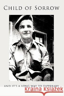 Child of Sorrow Patrick J. Fahy 9781438921228 Authorhouse - książka