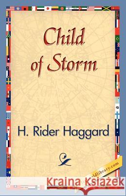 Child of Storm H. Rider Haggard 9781421830483 1st World Library - książka