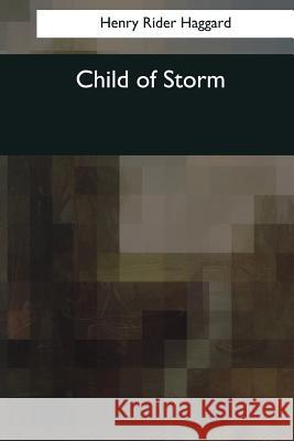 Child of Storm Henry Ride 9781544077482 Createspace Independent Publishing Platform - książka