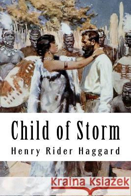 Child of Storm: Allan Quatermain #10 Henry Ride 9781986545983 Createspace Independent Publishing Platform - książka