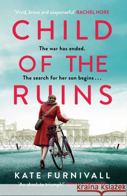 Child of the Ruins: a gripping, heart-breaking and unforgettable World War Two historical thriller  9781399713580 Hodder & Stoughton - książka