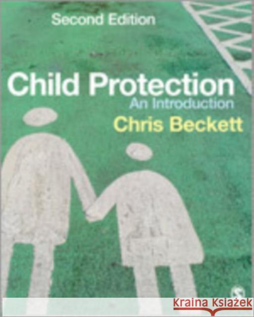 Child Protection: An Introduction Beckett, Chris 9781412920919 Sage Publications - książka
