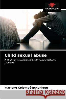 Child sexual abuse Colomb 9786203367744 Our Knowledge Publishing - książka