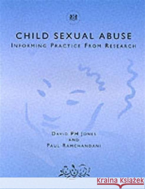 Child Sexual Abuse: Informing Practice from Research Jones, David 9781857753622 RADCLIFFE PUBLISHING LTD - książka