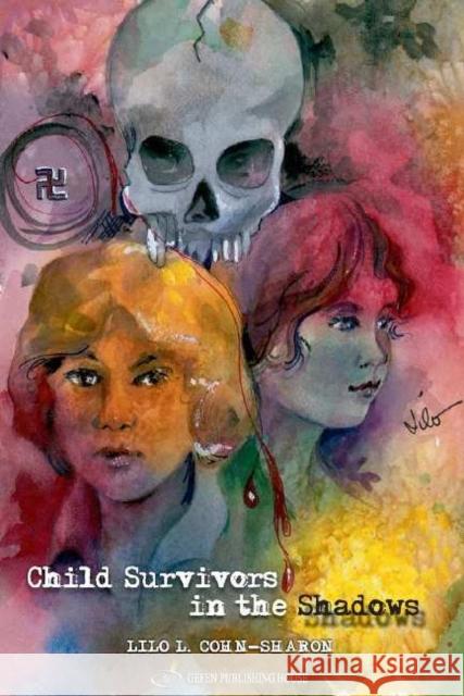 Child Survivors in the Shadows Lilo Cohn-Sharon 9789652296207 Gefen Books - książka