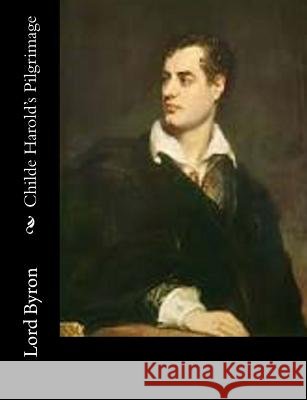 Childe Harold's Pilgrimage Lord Byron 9781502309723 Createspace - książka