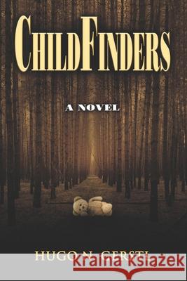 ChildFinders - A Novel Gerstl, Hugo N. 9781950134281 Panga Publishing Group - książka