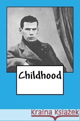 Childhood Leo Tolstoy Daja Vu Books 9781544134819 Createspace Independent Publishing Platform - książka