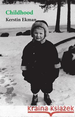 Childhood Kerstin Ekman Kerstin Ekman Rochelle Wright 9781909408227 Norvik Press - książka