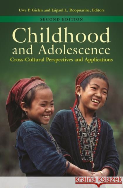 Childhood and Adolescence: Cross-Cultural Perspectives and Applications Gielen, Uwe P. 9781440832239 Praeger - książka