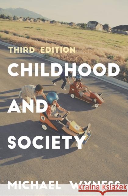 Childhood and Society Wyness, Michael 9781137514844 Red Globe Press - książka