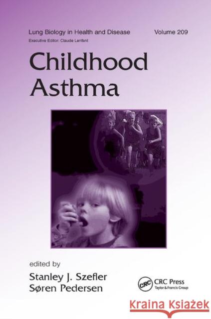 Childhood Asthma Stanley J. Szefler Soren Pedersen 9780367392062 CRC Press - książka