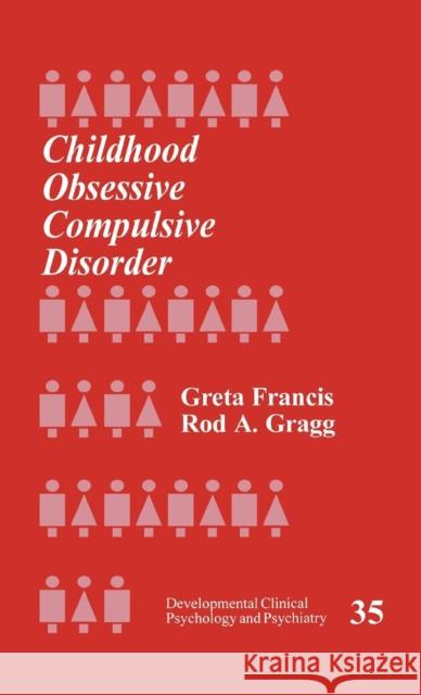 Childhood Obsessive Compulsive Disorder  9780803959217 SAGE Publications Inc - książka