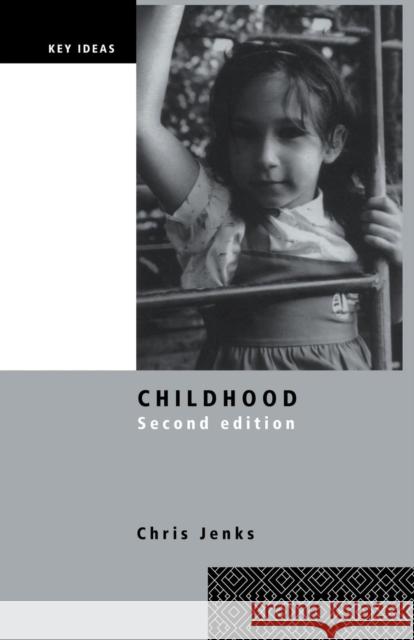 Childhood: Second Edition Jenks, Chris 9781138858480 Routledge - książka