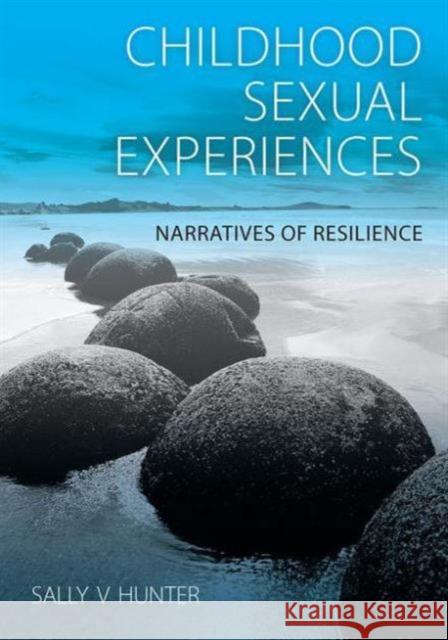 Childhood Sexual Experiences: Narratives of Resilience Woodmansey, Paul 9781846193378  - książka