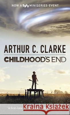 Childhood's End (Syfy TV Tie-In) Arthur C. Clarke 9781101967034 Del Rey Books - książka