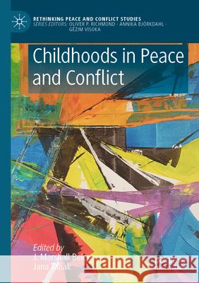 Childhoods in Peace and Conflict  9783030747909 Springer International Publishing - książka