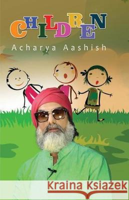 Children Acharya Aashish 9781983386503 Independently Published - książka