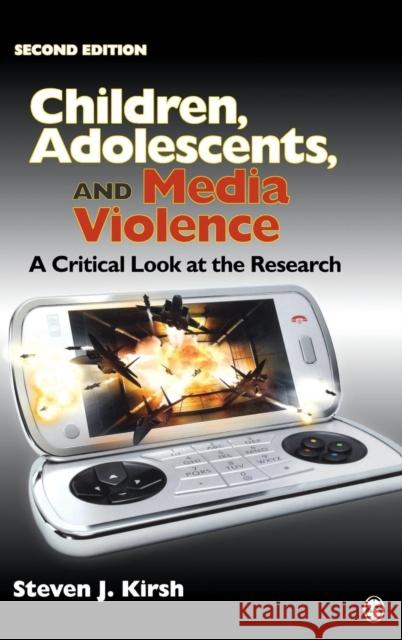 Children, Adolescents, and Media Violence: A Critical Look at the Research Kirsh, Steven J. 9781412996433 Sage Publications (CA) - książka